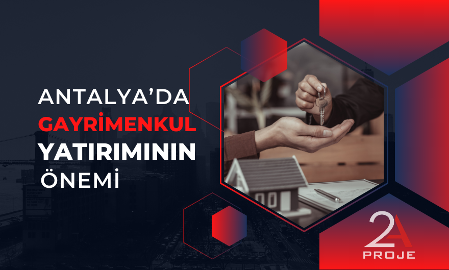 Antalya'da Gayrimenkul Yatırımı: Avantajlar ve İpuçları